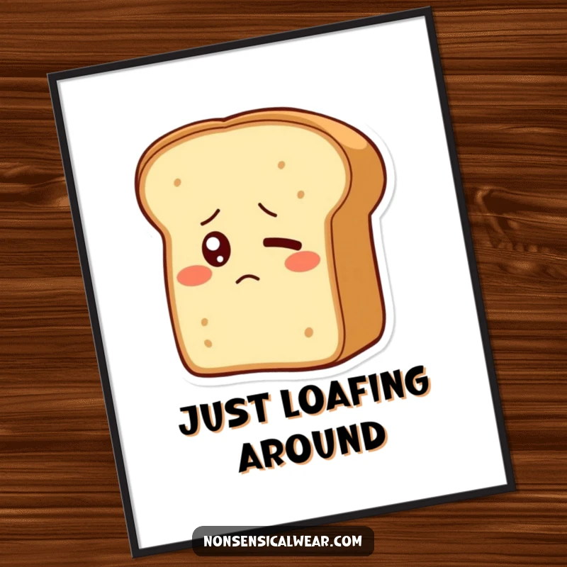 Funny digital art print of a bewildered bread loaf character, one eye blinking shyly, conveying gentle and comical confusion.