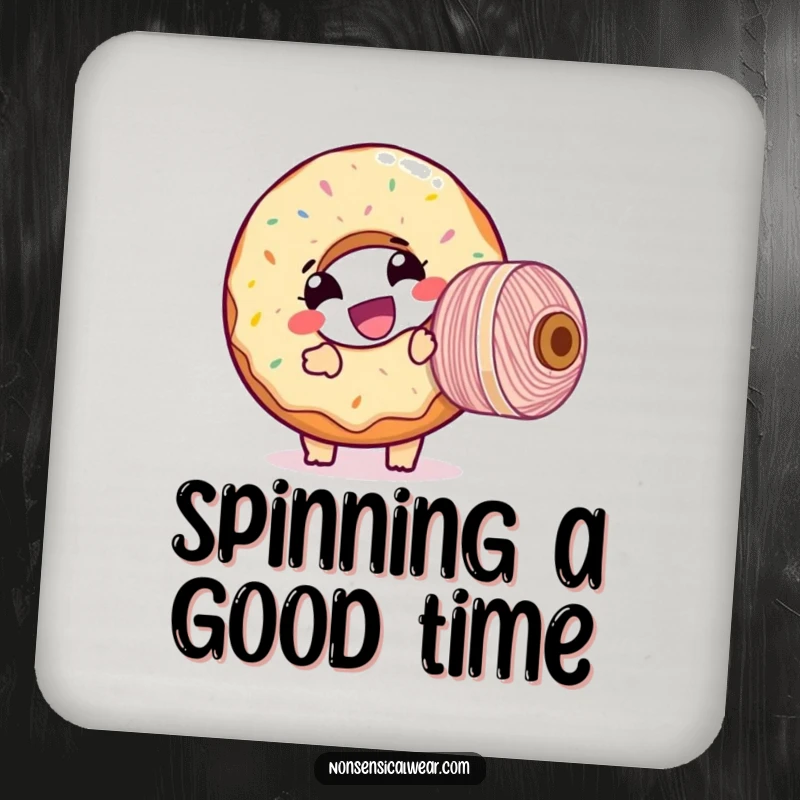 Funny drink coaster featuring a giggling donut character comically winding a large spool of thread, offering humorous surface protection.