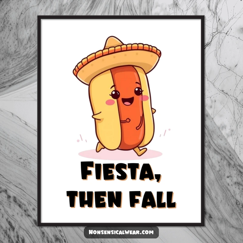 Funny hot dog poster artwork of a cheerful hot dog in a mini sombrero tripping over its bun, looking embarrassed.