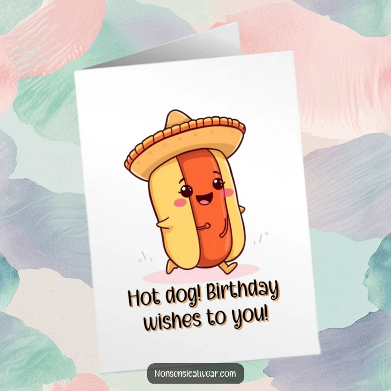 Funny Free Printable Birthday Card: Cheerful hot dog in a sombrero tripping over its bun, a hilarious birthday greeting.