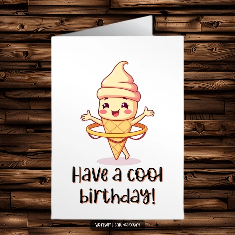 Funny free printable birthday card showing a smiling ice cream cone character expertly spinning a hula hoop, perfect for a cool celebration.