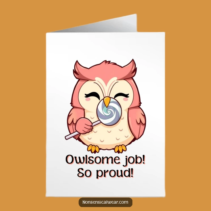 Free Printable Congrats Card: Winking Owl's Sweet Success, Funny Downloadable for Triumphant Moments
