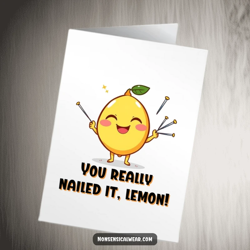 Funny Free Printable Congratulations Card: A happy lemon character juggling sewing needles with a silly grin, celebrating success with sharp humor.