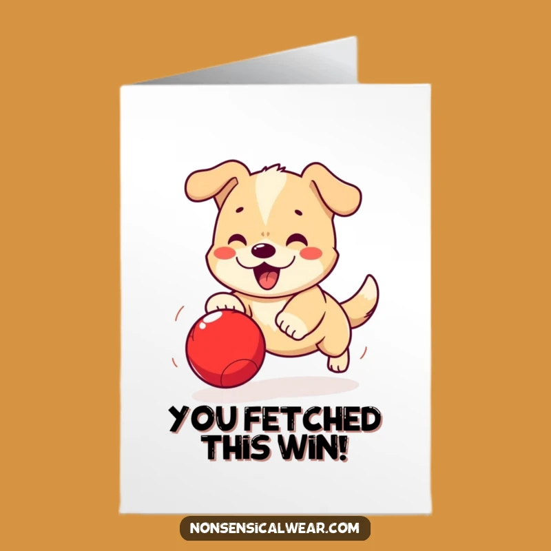 Free Printable Congrats Card: Kawaii Dog's Ball Chase Victory, Funny Downloadable for Any Occasion