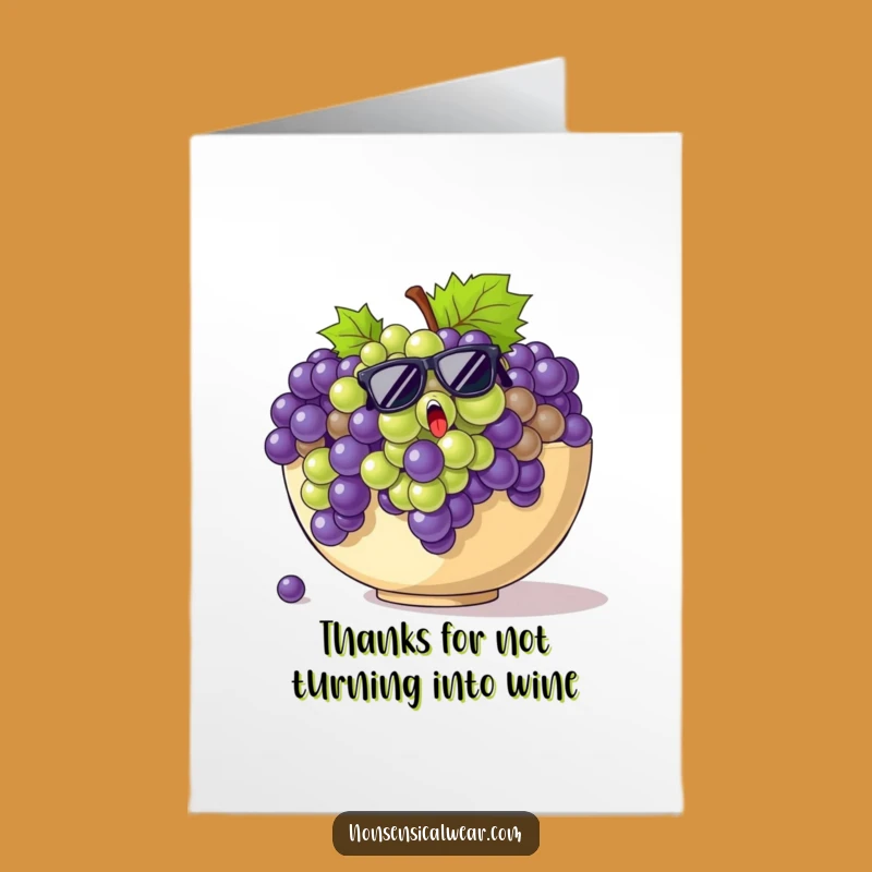 Free Printable Thank You Card: Grapes Escape Funny Downloadable Gift Expressed
