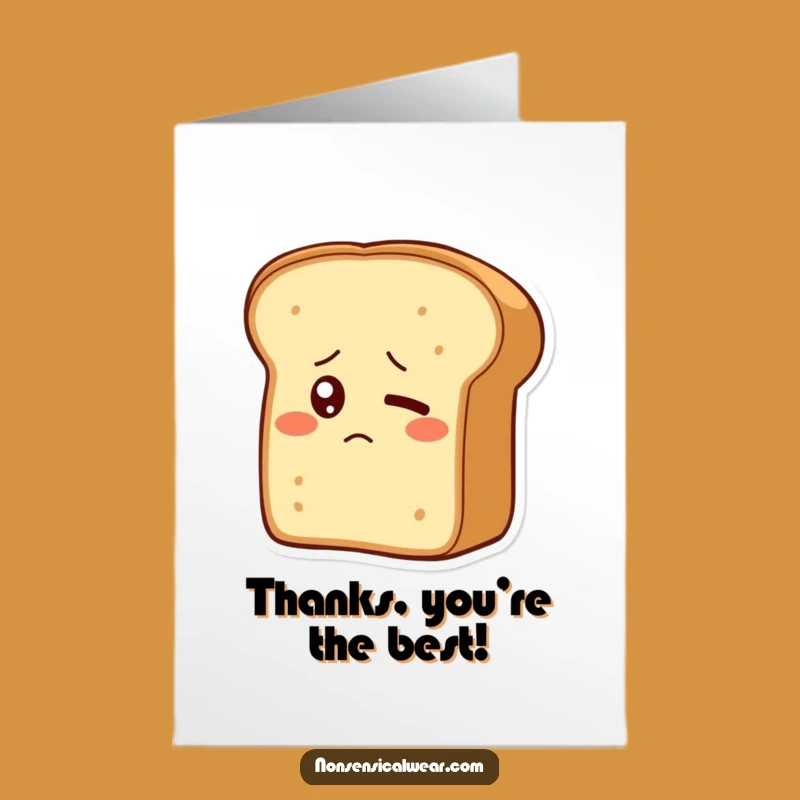 Free Printable Thank You Card: Bewildered Bread Loaf - Funny Downloadable