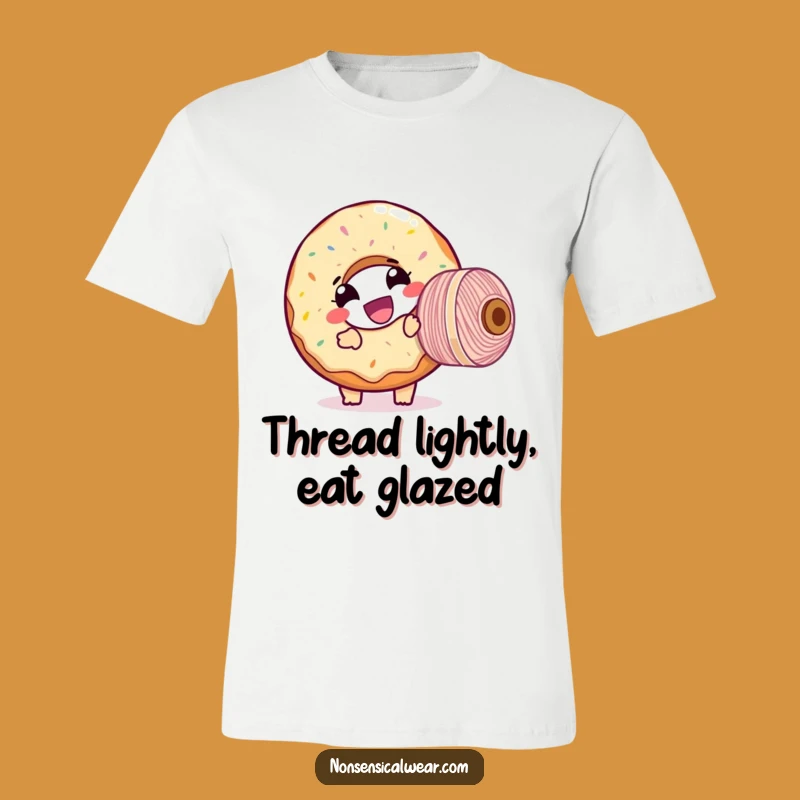 Funny Donut Threader T-Shirt: Giggling Character and Yarn Spool, Humorous Gift for Sewers
